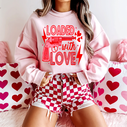 Loaded with Love Sweatshirt